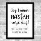 Poster - Jag tränar nästan varje dag